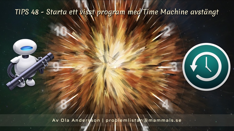 tips 48 starta ett visst program med time machine avstangt